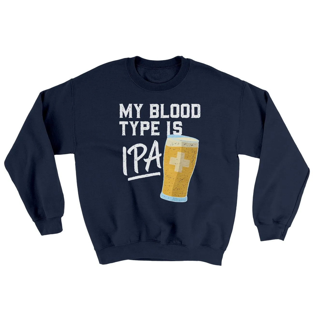 My Blood Type Is IPA Ugly Sweater