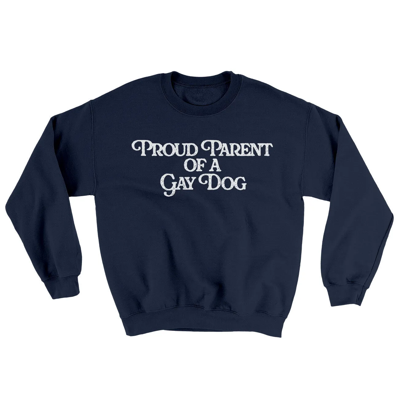 Proud Parent Of A Gay Dog Ugly Sweater