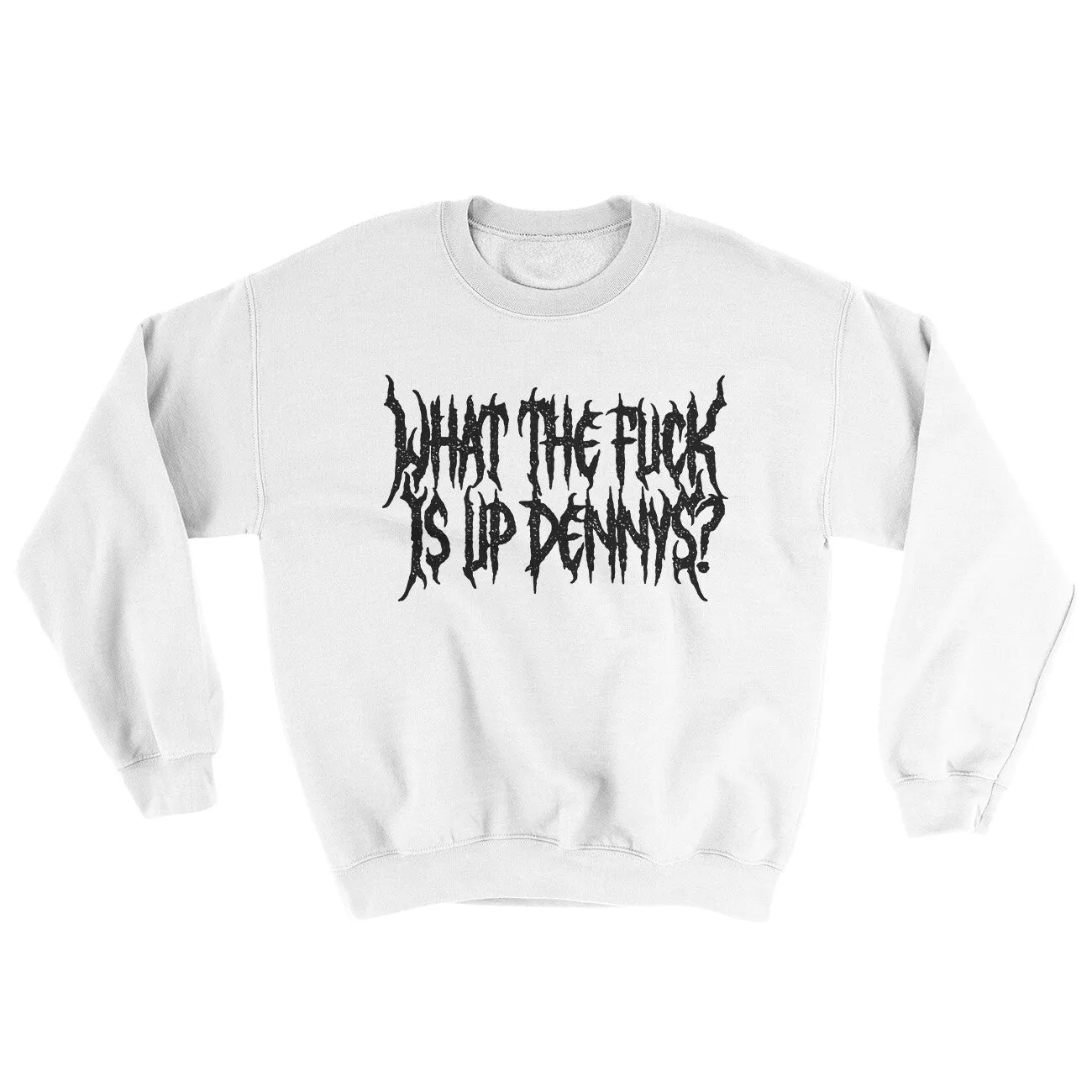 What The Fuck Is Up Dennys Ugly Sweater