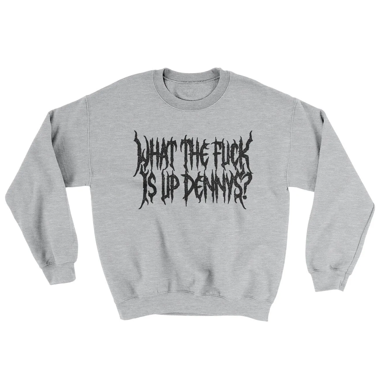 What The Fuck Is Up Dennys Ugly Sweater