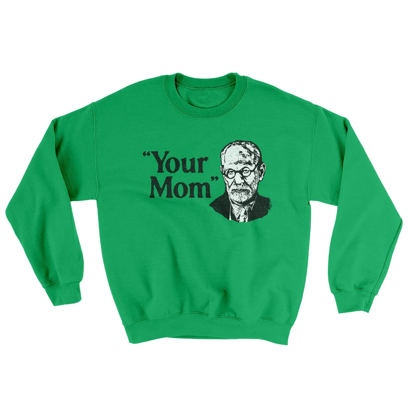 Your Mom - Freud Ugly Sweater